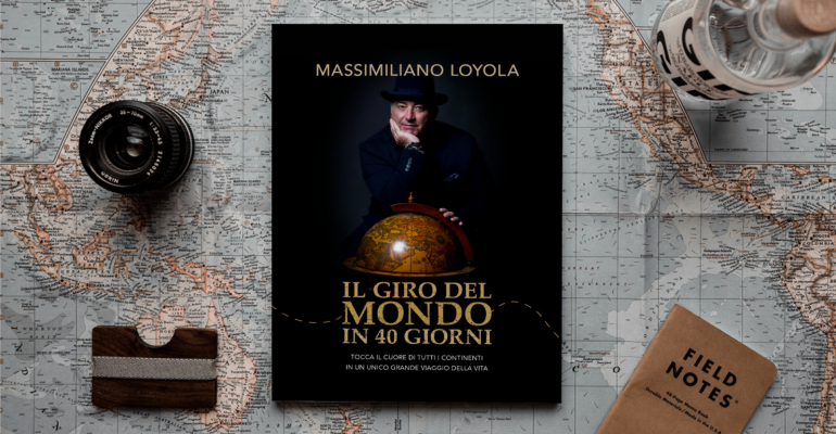 Massimiliano Loyola e il Giro del Mondo in 40 giorni: lasciati guidare in un viaggio alla scoperta dei cinque continenti